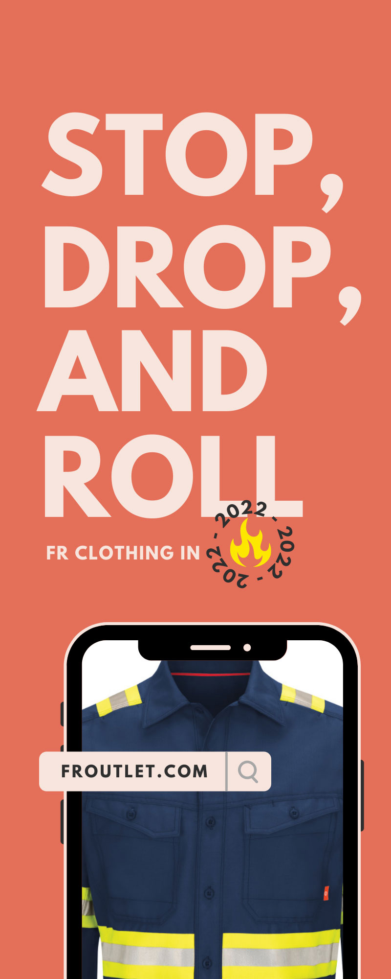 Stop, Drop, and Roll into FR Clothing in 2022